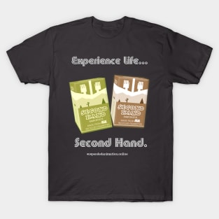 Second Hand Smokes Experience T-Shirt